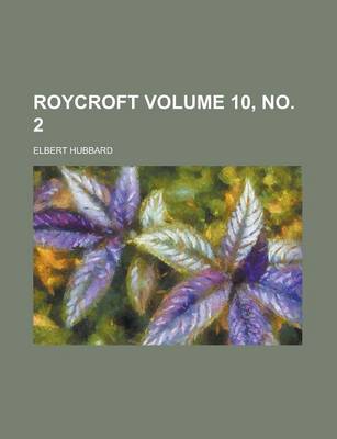 Book cover for Roycroft Volume 10, No. 2