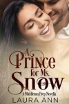 Book cover for A Prince for Ms. Snow