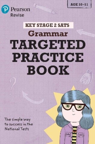 Cover of Pearson REVISE Key Stage 2 SATs English Grammar - Targeted Practice for the 2025 and 2026 exams