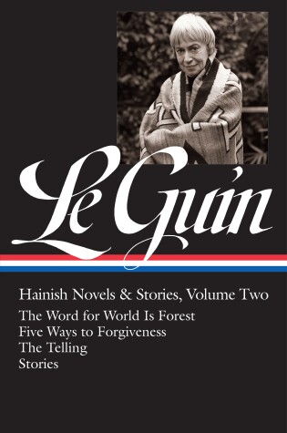 Cover of Ursula K. Le Guin: Hainish Novels and Stories Vol. 2 (LOA #297)