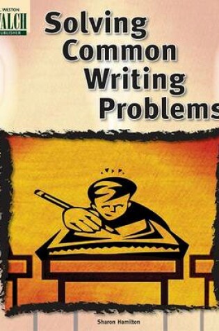 Cover of Solving Common Writing Problems