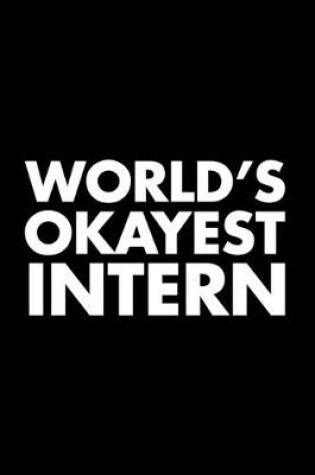 Cover of World's Okayest Intern