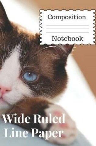 Cover of Wide Ruled Line Paper Composition Notebook 120 Pages