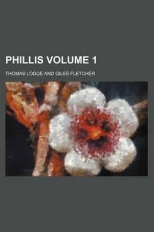 Cover of Phillis Volume 1