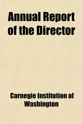 Book cover for Annual Report of the Director (Volume 4-8)