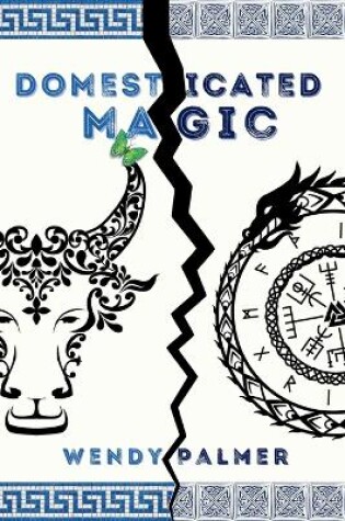 Cover of Domesticated Magic