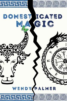 Book cover for Domesticated Magic