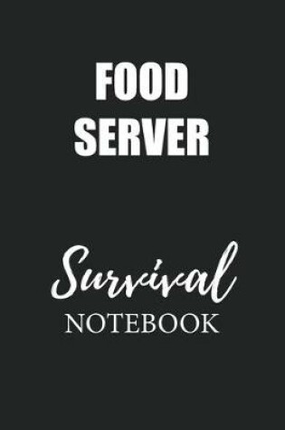 Cover of Food Server Survival Notebook