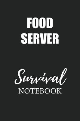 Book cover for Food Server Survival Notebook