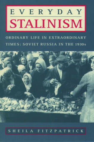 Cover of Everyday Stalinism