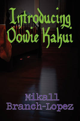 Cover of Introducing Oowie Kakui