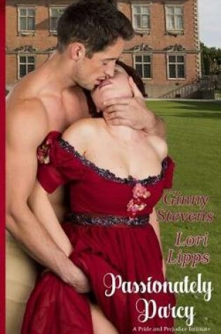Cover of Passionately Darcy