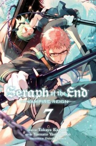 Cover of Seraph of the End, Vol. 7