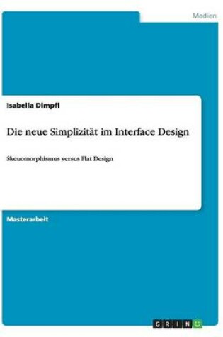 Cover of Die neue Simplizitat im Interface Design