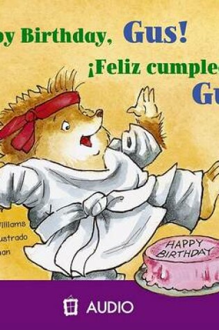 Cover of Happy Birthday, Gus!/Feliz Cumpleanos, Gus!