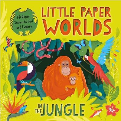 Book cover for Little Paper Worlds: In the Jungle