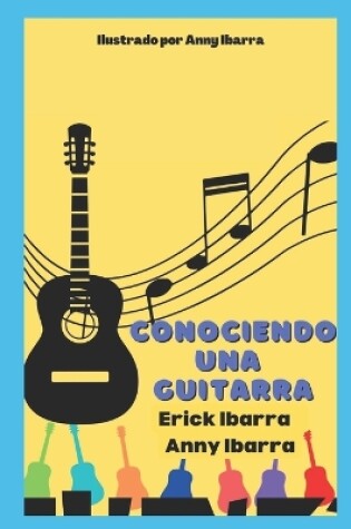 Cover of Conociendo una Guitarra