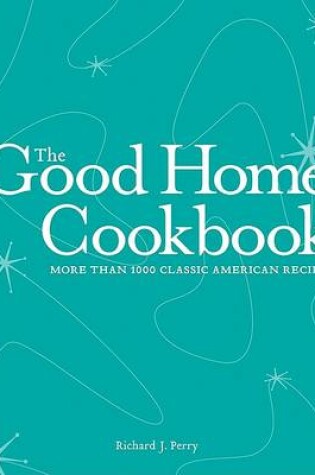 Cover of The Good Home Cookbook