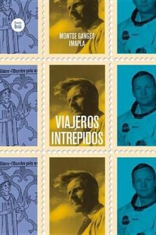 Cover of Viajeros Intrépidos