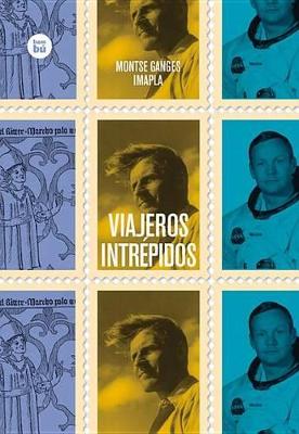 Cover of Viajeros Intrépidos