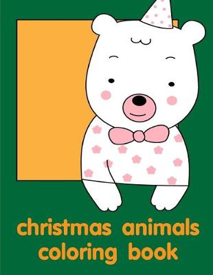 Book cover for christmas animals coloring book