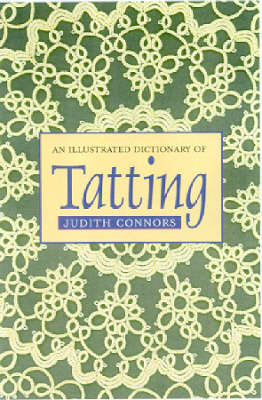 Book cover for An Illustrated Dictionary of Tatting