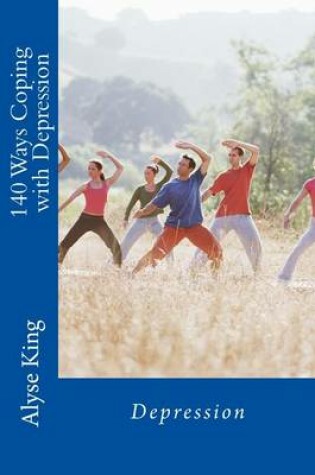 Cover of 140 Ways Coping with Depression