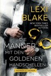 Book cover for Die Männer mit den Goldenen Handschellen