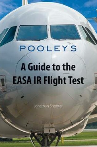 Cover of A Guide to the EASA IR Flight Test