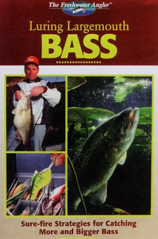 Cover of Luring Largemouth Bass