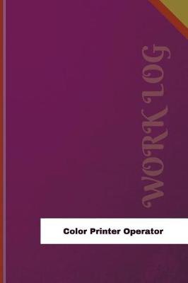 Cover of Color Printer Operator Work Log