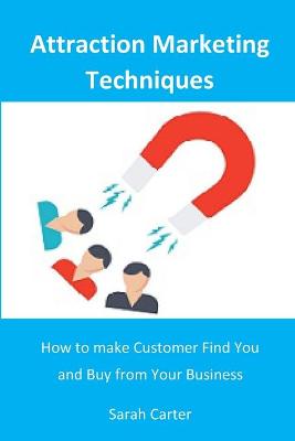 Book cover for Attraction Marketing Techniques