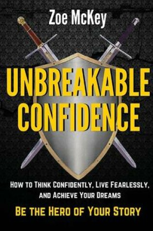 Cover of Unbreakable Confidence