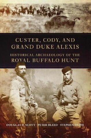 Cover of Custer, Cody, and Grand Duke Alexis
