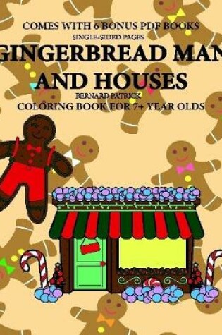 Cover of Coloring Book for 7+ Year Olds  (Gingerbread Man and Houses)