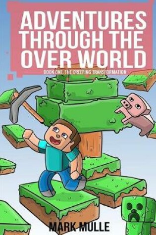 Cover of Adventures Through the Over World, Book One