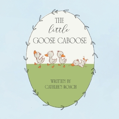 Book cover for The Little Goose Caboose