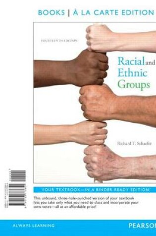 Cover of Racial and Ethnic Groups Books a la Carte Edition Plus New Mylab Sociology for Race and Ethnicity -- Access Card Package