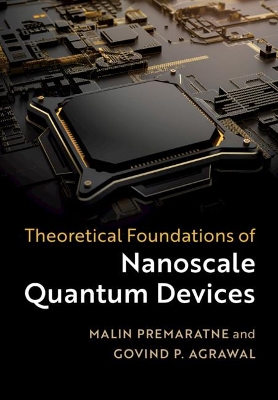 Book cover for Theoretical Foundations of Nanoscale Quantum Devices