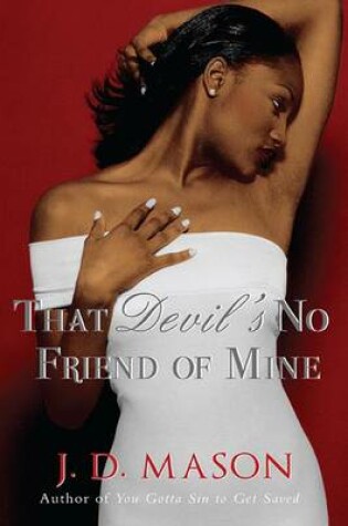 Cover of That Devil's No Friend Of Mine