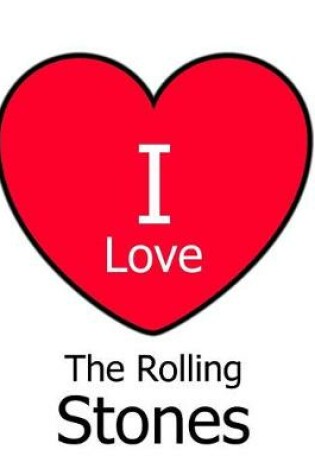 Cover of I Love The Rolling Stones