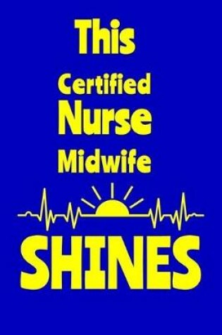 Cover of This Certified Nurse Midwife Shines