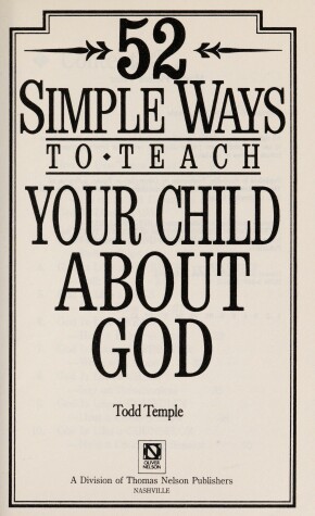 Book cover for Fifty-Two Simple Ways to Teach Your Child about God