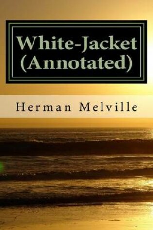 Cover of White-Jacket (Annotated)