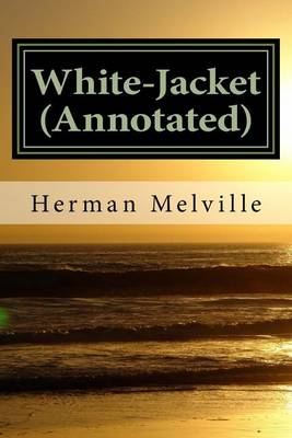 Book cover for White-Jacket (Annotated)