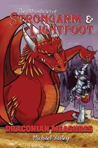 Cover of The Adventures of Strongarm & Lightfoot - Draconian Measures