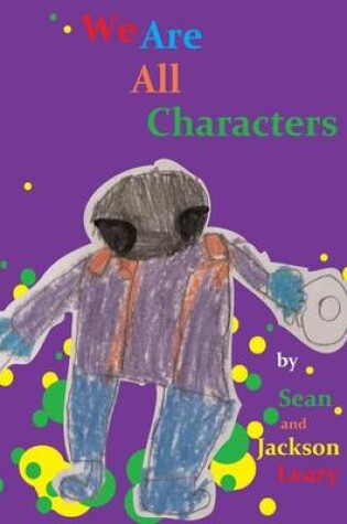 Cover of We Are All Characters