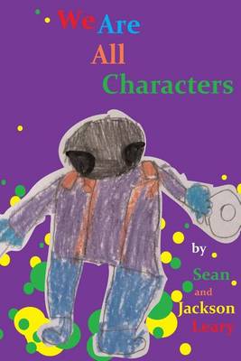 Book cover for We Are All Characters