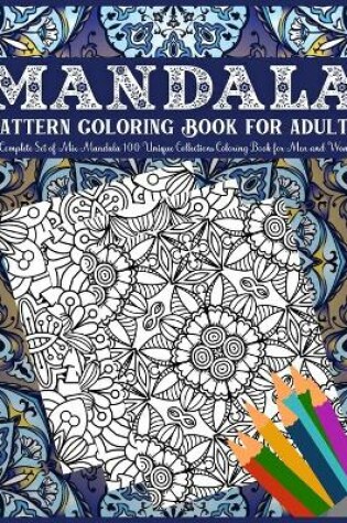 Cover of Mandala Pattern Coloring Book For Adults