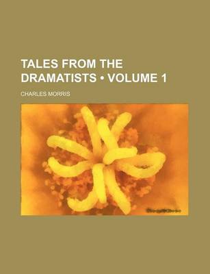 Book cover for Tales from the Dramatists (Volume 1)